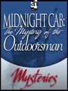 The Mystery of the Outdoorsman